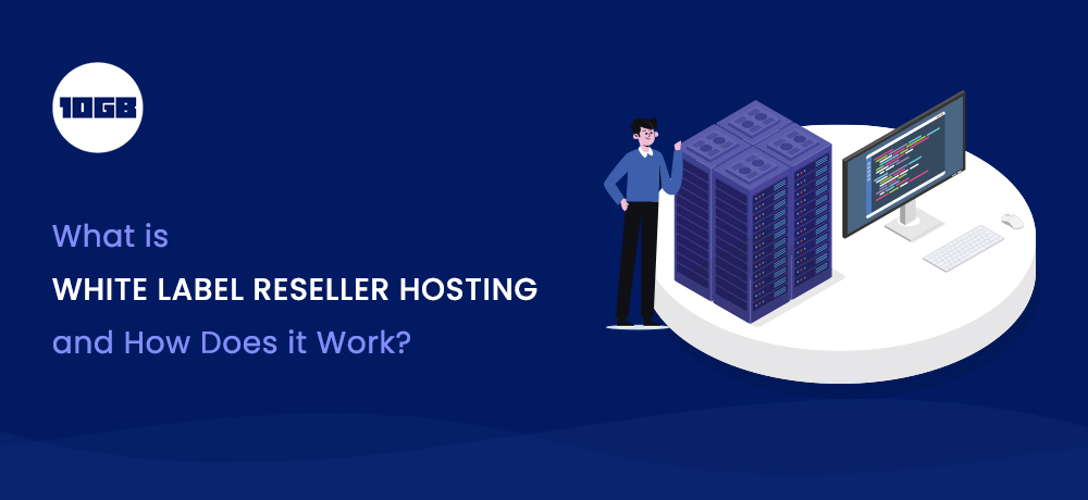 White label Reseller Hosting