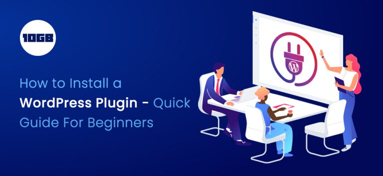How to Install a WordPress Plugin - Quick Guide For Beginners | 10GB ...