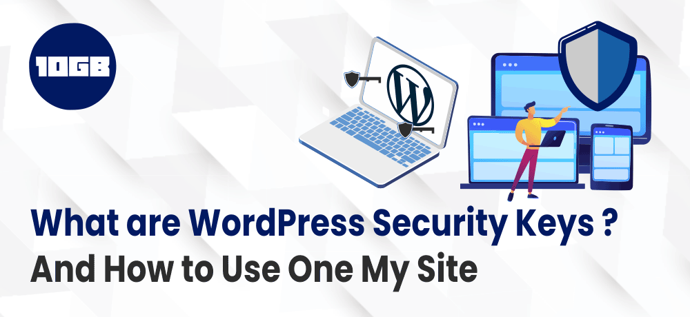 What are WordPress Security Keys