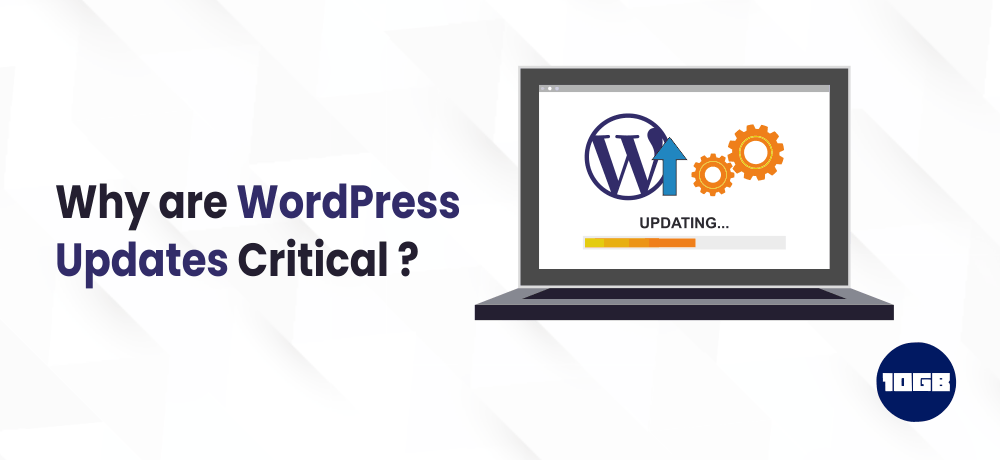 Why are WordPress Updates Critical?