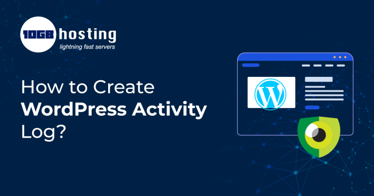 How to Create WordPress Activity Log?