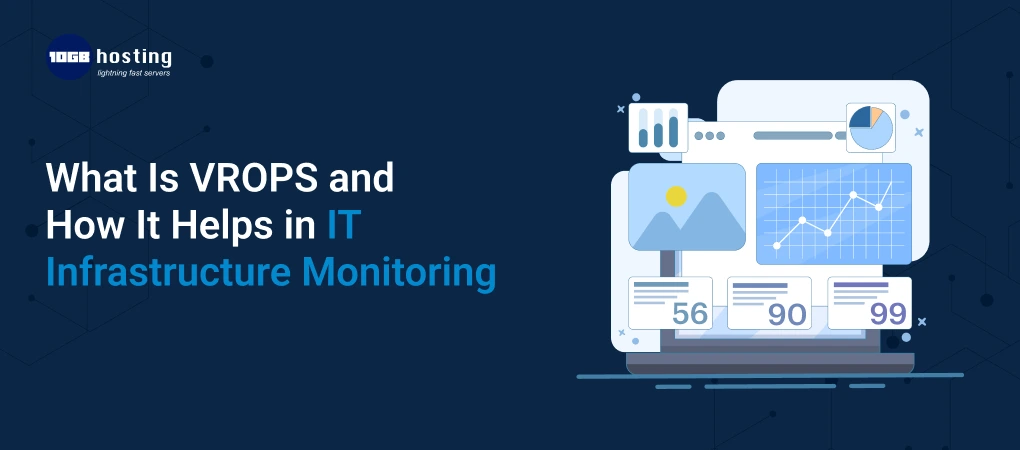 What-Is-VROPS-and-How-It-Helps-in-IT-Infrastructure-Monitoring.