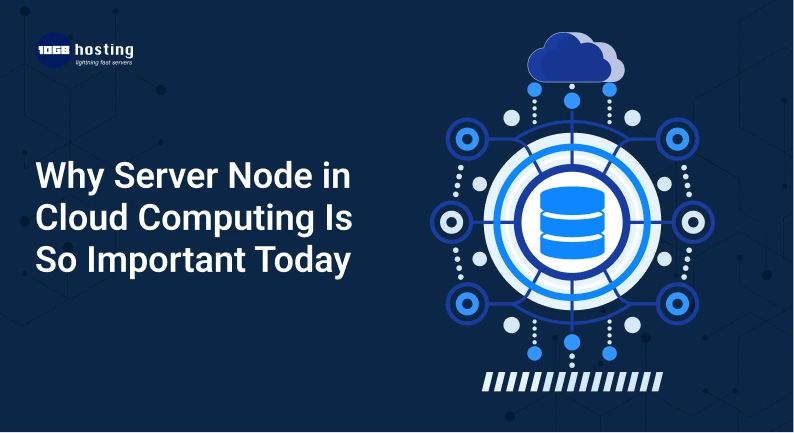 Why-Server-Node-in-Cloud-Computing-Is-So-Important-Today