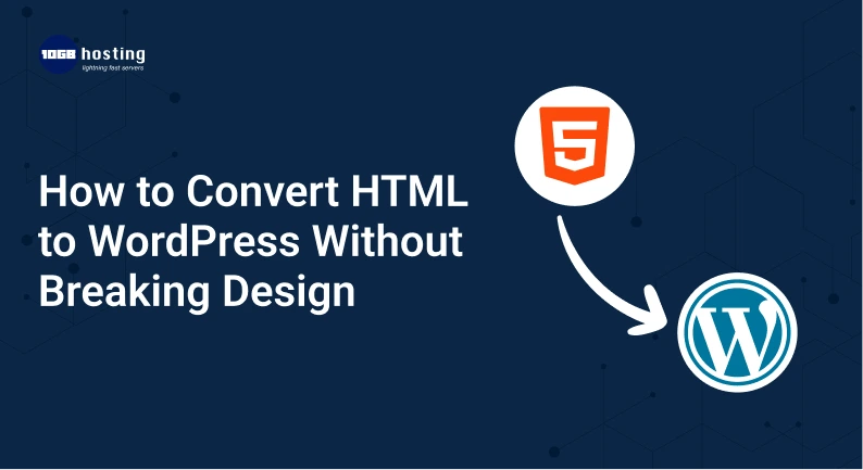 How-to-Convert-HTML-to-WordPress-Without-Breaking-Design
