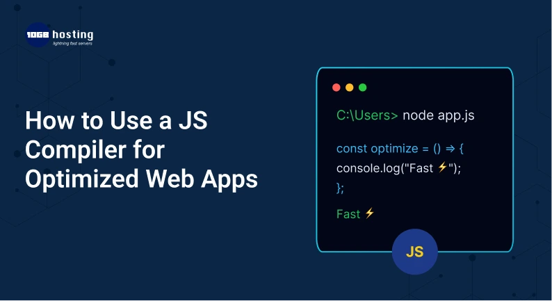 How-to-Use-a-JS-Compiler-for-Optimized-Web-Apps.