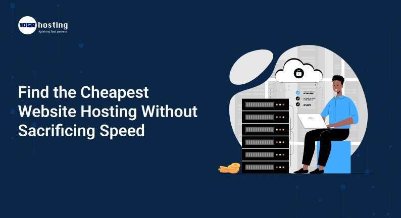 Find-the-Cheapest-Website-Hosting-Without-Sacrificing-Speed