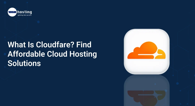 What-Is-Cloudfare_-Find-Affordable-Cloud-Hosting-Solutions.