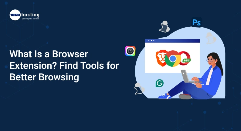 What-Is-a-Browser-Extension_-Find-Tools-for-Better-Browsing.